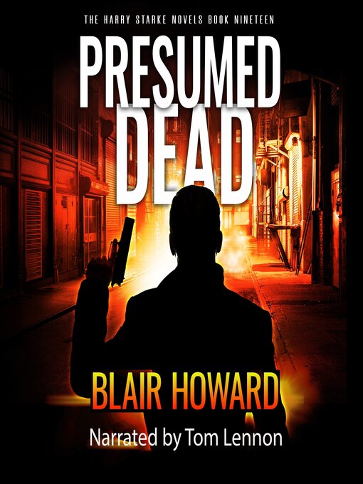 Title details for Presumed Dead by Blair Howard - Available